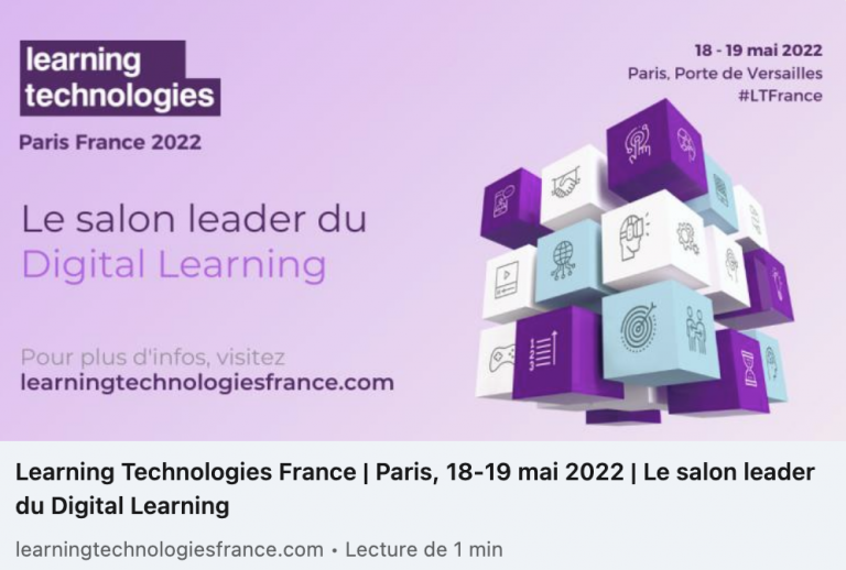 Le salon Learning Technologies France a lieu aujourd’hui et demain, les 18 et 19 mai