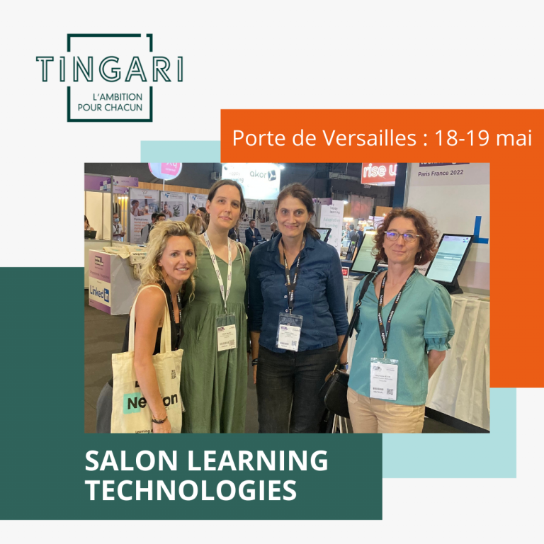 La team méthodes de la Direction Innovation, Méthodes & Partenariats TINGARI au salon Learning technologies Porte de Versailles 🚀