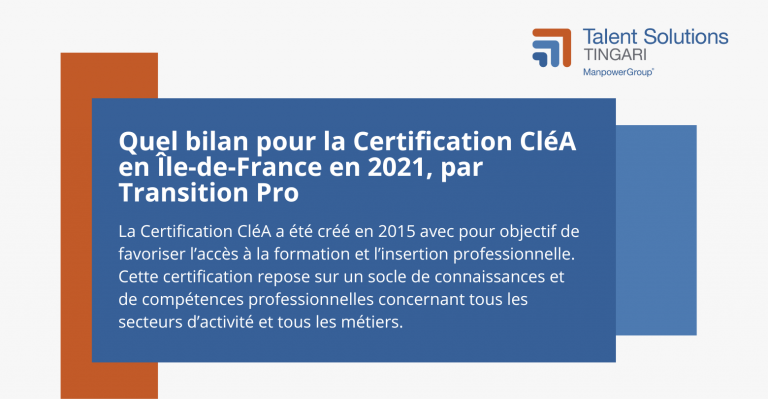 Quel bilan pour la Certification CléA en Île-de-France en 2021 ?
